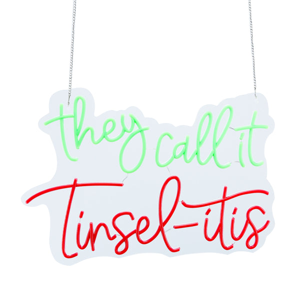 20inch Christmas Neon Lights  -They Call it  tinsel - itis